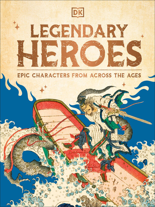 Title details for Legendary Heroes by DK - Available